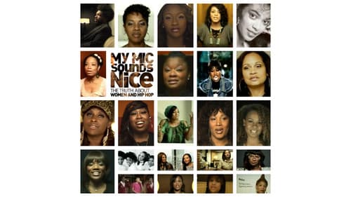 My Mic Sounds Nice: A Truth About Women and Hip Hop still