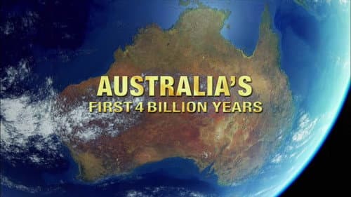 Australia's First 4 Billion Years still