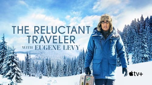 The Reluctant Traveller with Eugene Levy still