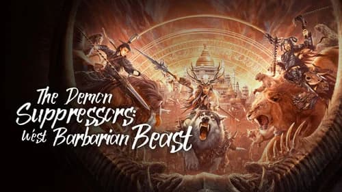 The Demon Suppressors: West Barbarian Beast still