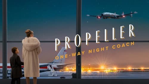 Propeller One-Way Night Coach still