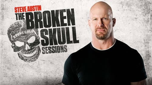 Steve Austin's Broken Skull Sessions still