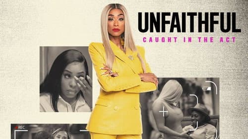 Caught in the Act: Unfaithful still