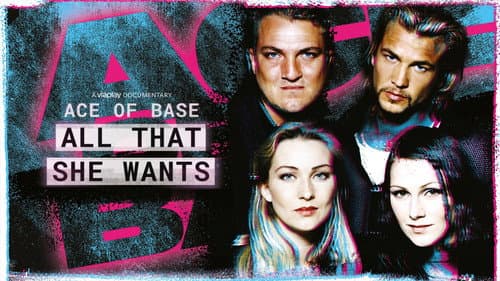 Ace of Base: All That She Wants still