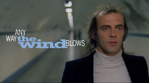 Any Way the Wind Blows still
