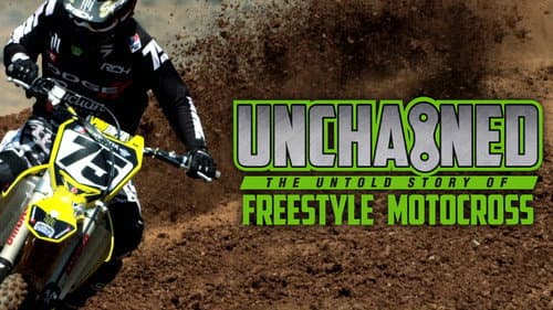 Unchained: The Untold Story of Freestyle Motocross still