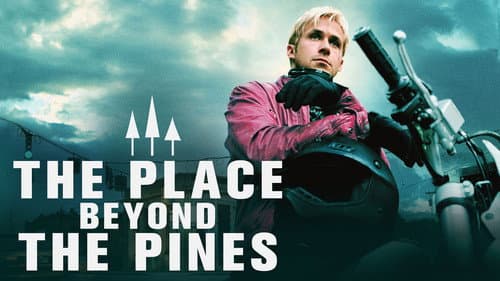 The Place Beyond the Pines still