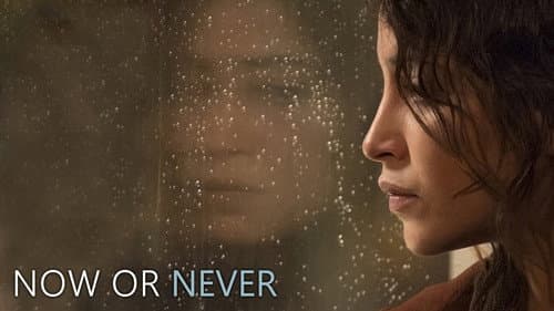 Now or Never still