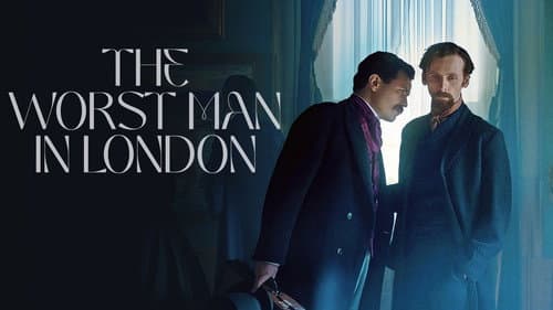 The Worst Man in London still