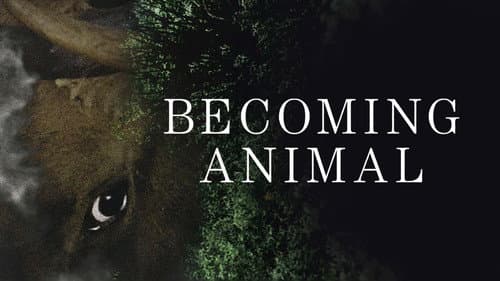 Becoming Animal still