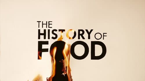 The History of Food still