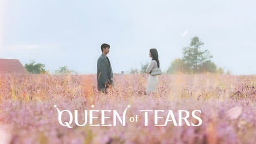 Queen of Tears still