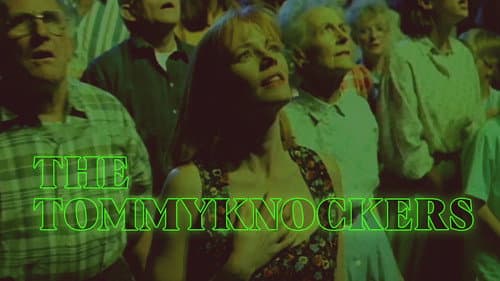 The Tommyknockers still