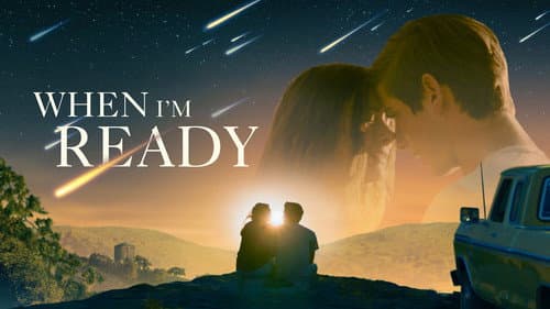 When I'm Ready still