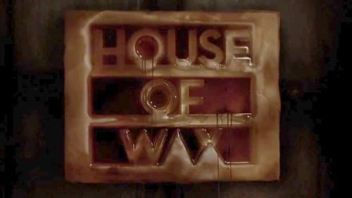 House of Wax still