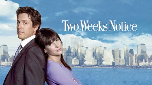 Two Weeks Notice still