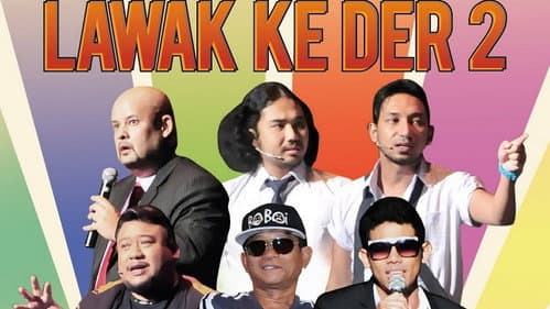Lawak Ke Der 2 still