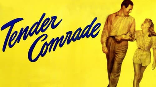 Tender Comrade still