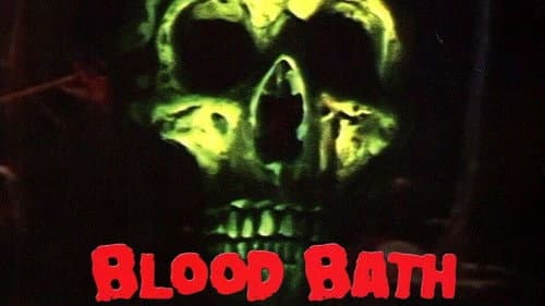 Blood Bath still