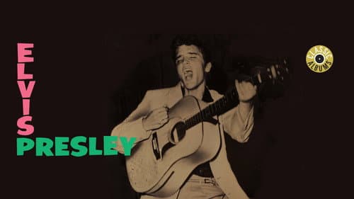 Classic Albums: Elvis Presley still