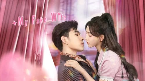 My Fake Wife still