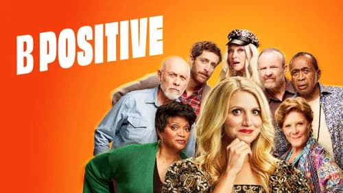 B Positive still