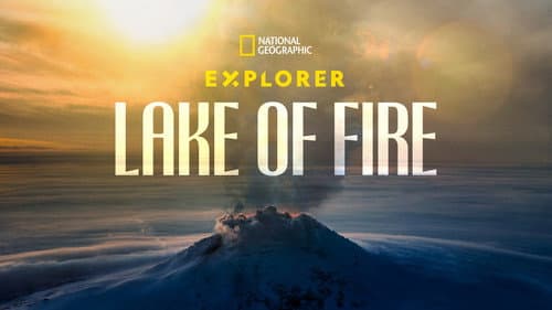 Explorer: Lake of Fire still
