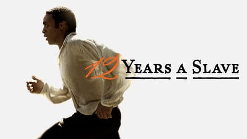 12 Years a Slave still