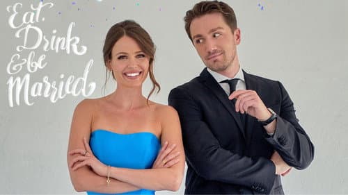 Eat, Drink and Be Married still