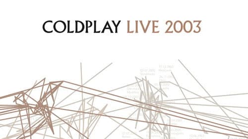 Coldplay: Live 2003 still