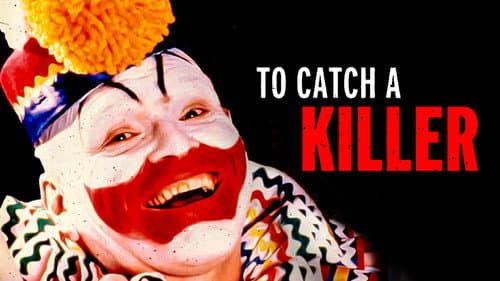 To Catch a Killer still