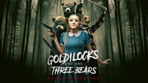 Goldilocks and the Three Bears: Death & Porridge still