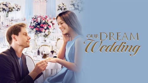 Our Dream Wedding still