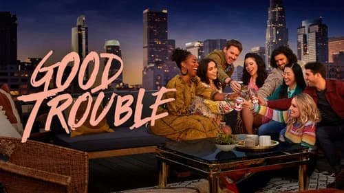 Good Trouble still
