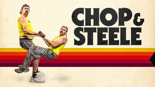 Chop & Steele still
