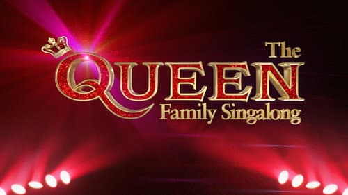 The Queen Family Singalong still
