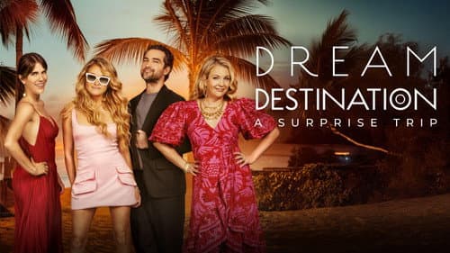 Dream Destination: A Surprise Trip​ still