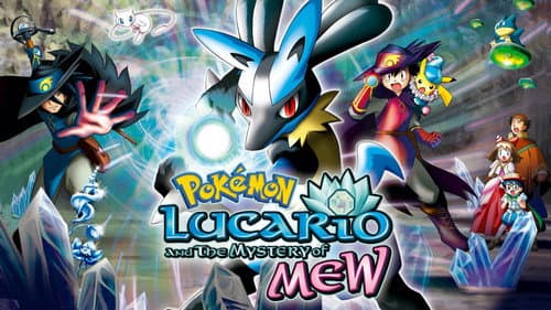 Pokémon: Lucario and the Mystery of Mew still