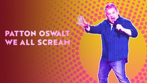 Patton Oswalt: We All Scream still
