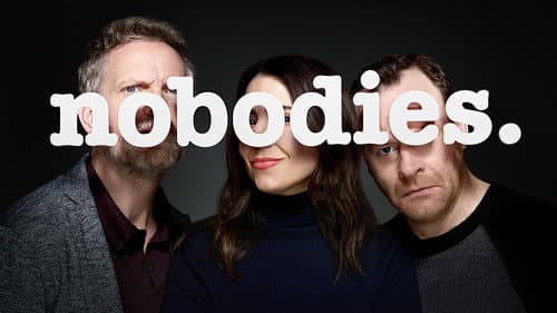 Nobodies still