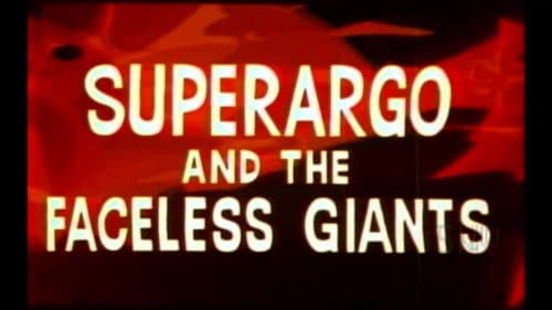 Superargo and the Faceless Giants still