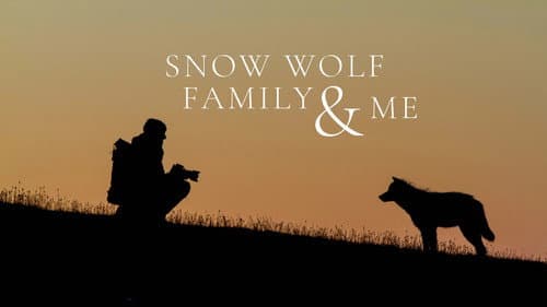 Snow Wolf Family and Me still