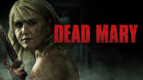 Dead Mary still