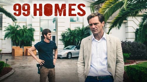 99 Homes still