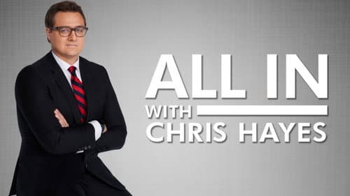 All In with Chris Hayes still