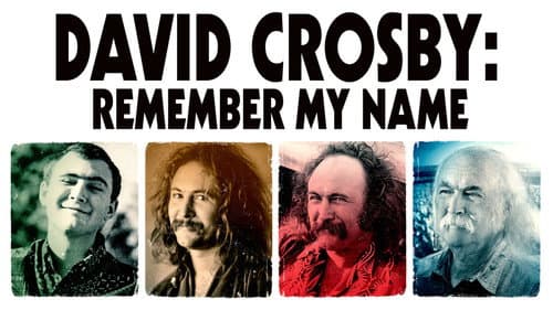 David Crosby: Remember My Name still
