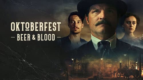 Oktoberfest: Beer and Blood still