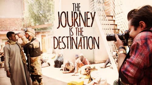 The Journey Is the Destination still