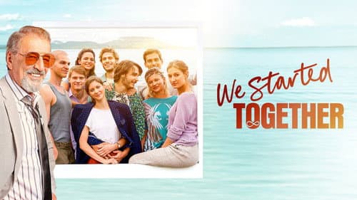 We Started Together still