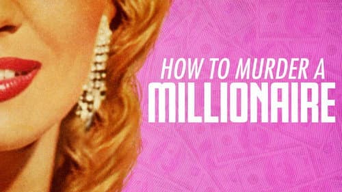 How to Murder a Millionaire still